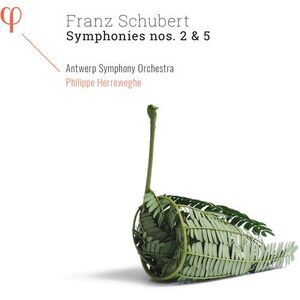 Schubert / Antwerp Symphony Orch / Herreweghe - Symphonies 2 & 5  CD